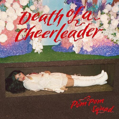 Pom Pom Squad - Death Of A Cheerleader Vinyl Record