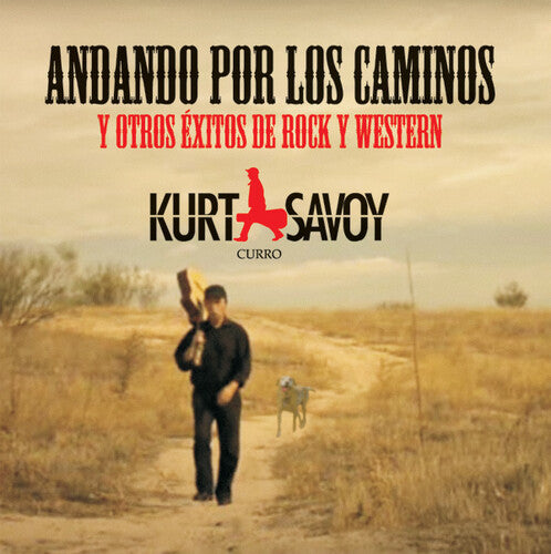 Kurt Savoy - Andando Por Los Caminos Vinyl Record