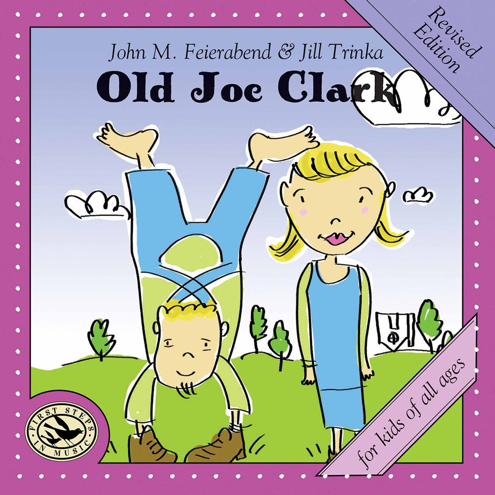 the album cover for Feierabend / Connecticut Children's Chorus - Old Joe Clark (Revised)