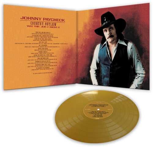 Johnny Paycheck - Country Outlaw - Take This Job & Shove It (Gold Vinyl) Vinyl Record