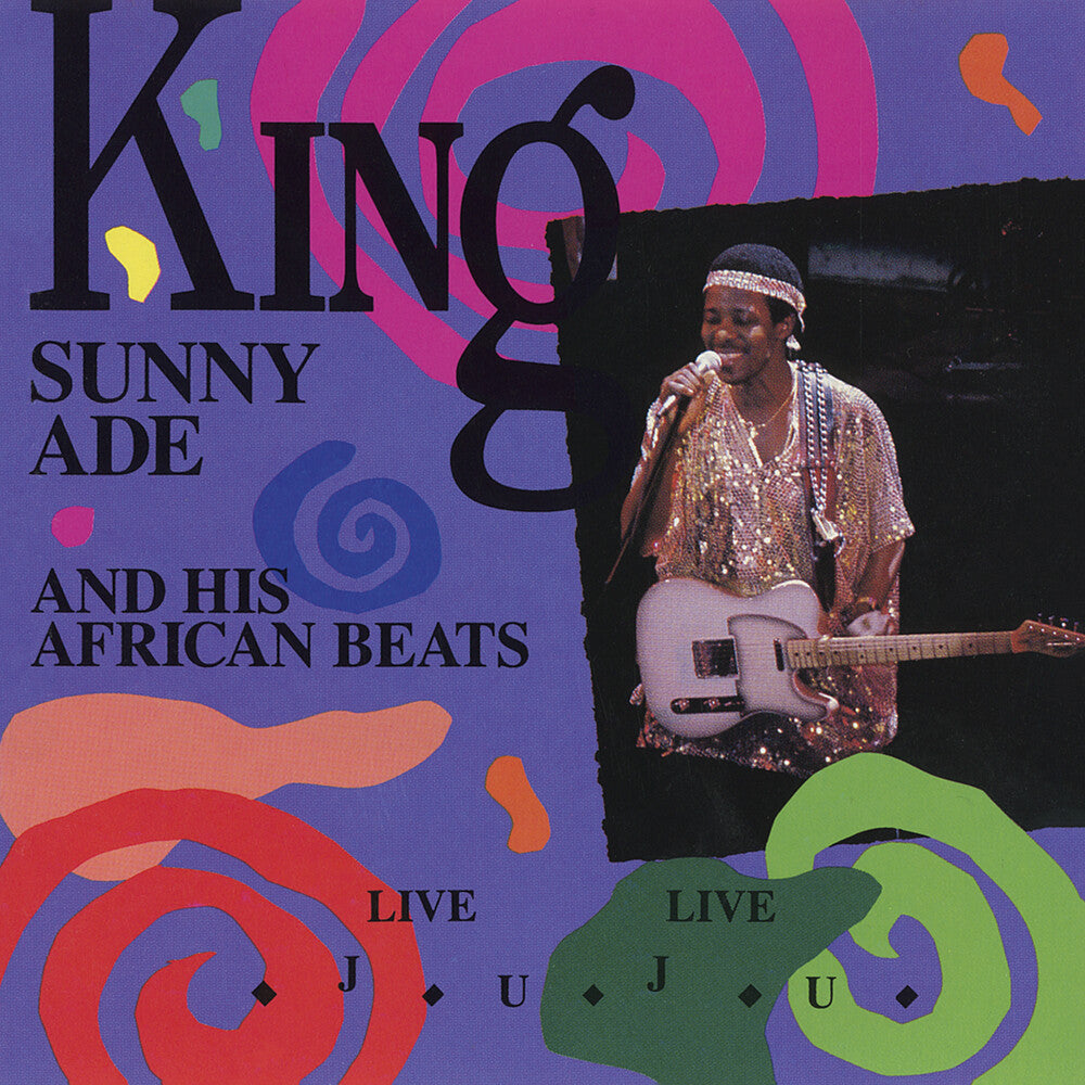 the album cover for King Ade Sunny & His African Beats - Live Live Juju (Hol)