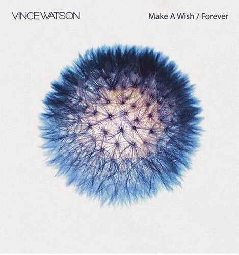 Vince Watson - Make A Wish & Forever Vinyl Record