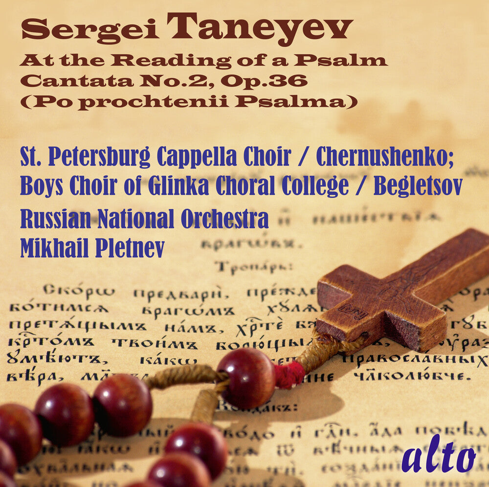 the album cover for Russian National Orchestra / Mikhail Pletnev - Taneyev: At The Reading Of A Psalm (Cantata No. 2)