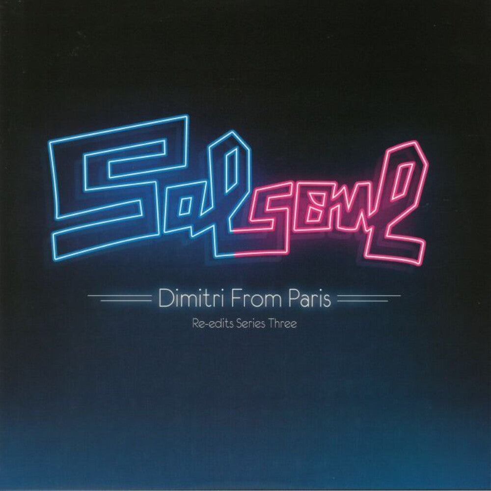 the album cover for Salsoul Re-Edits Series 3 Dimitri From Paris - Salsoul Re-Edits Series 3: Dimitri From Paris (Uk)