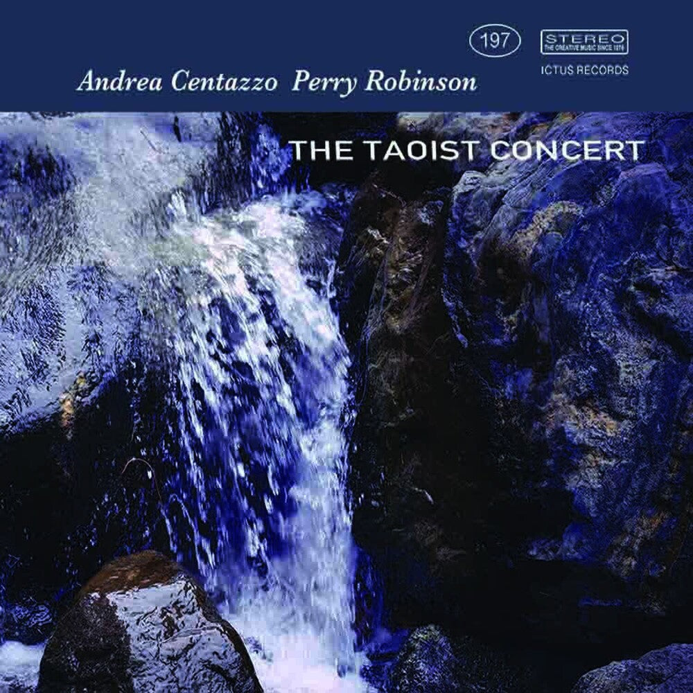 the album cover for Andrea Centazzo / Robinson,Perry - Taoist Concert