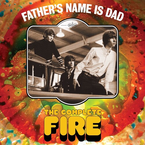 Fire - Father's Name Is Dad: The Complete Fire - Music CD