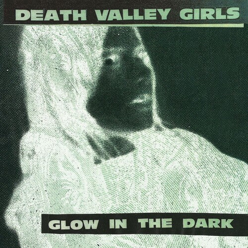 Death Valley Girls - Glow in the Dark (Neon Green & Red w/ Black Splatter) Vinyl Record