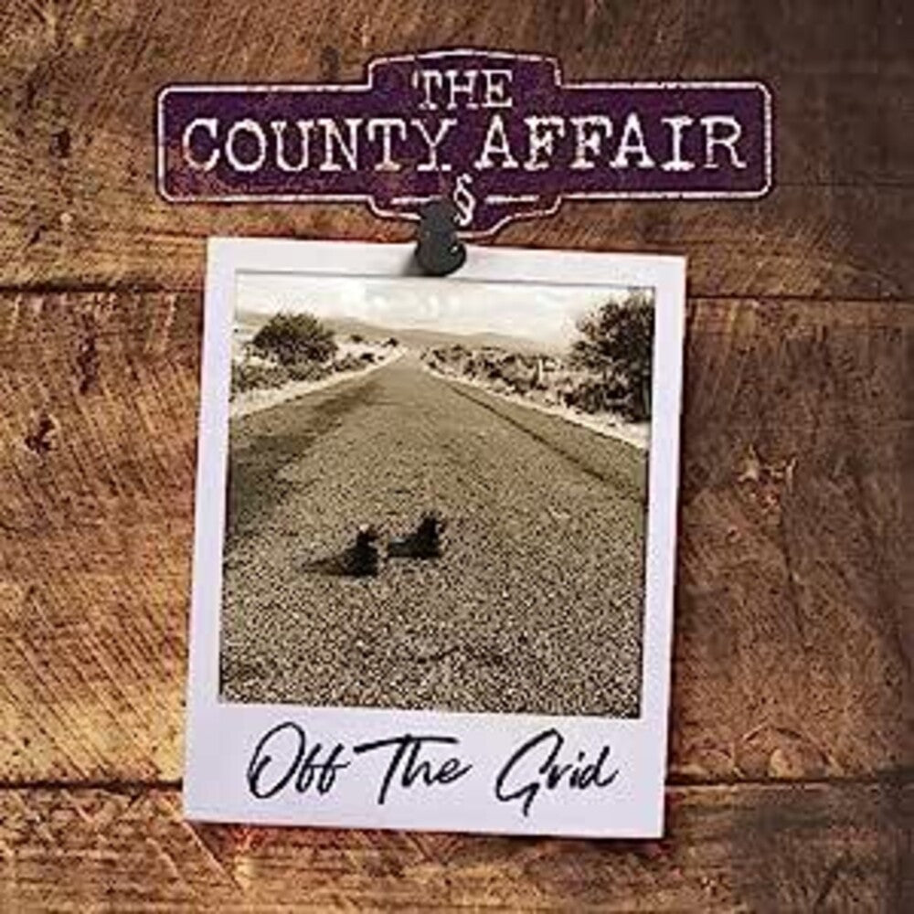 the album cover for County Affair - Off The Grid (Uk)