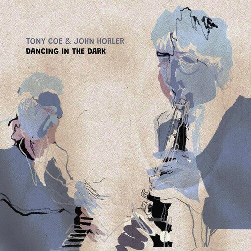 Coe,tony / Horler,john - Dancing In The Dark - Vinyl Record