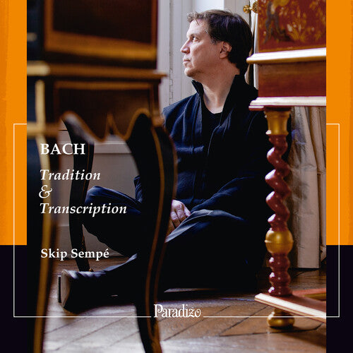 Bach,j.s. / Skip Sempe - Tradition & Transcription - Music CD