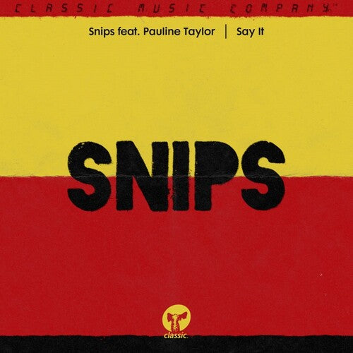 Snips / Taylor,pauline - Say It - Vinyl Record