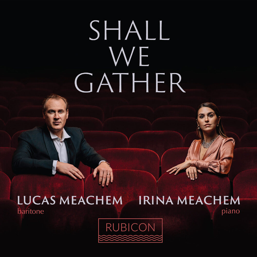 the album cover for Lucas Meachem & Irina - Shall We Gather