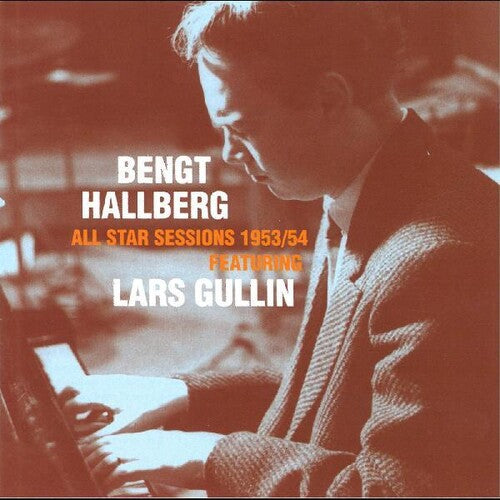 Hallberg,bengt / Gullin,lars - All Star Session 1953/54 - Music CD