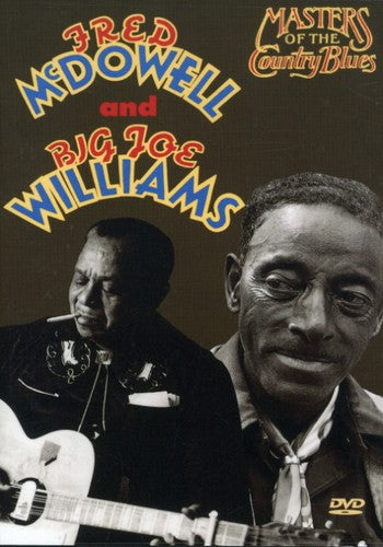 Williams,joe / Mcdowell,mississippi Joe - Masters Of The Country Blues - DVD