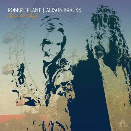Plant,robert / Krauss,alison - Raise The Roof - Music CD