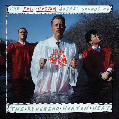 Reverend Horton Heat - Full Custom Gospel Sounds Of (coke Bottle Clear) - Vinyl Record