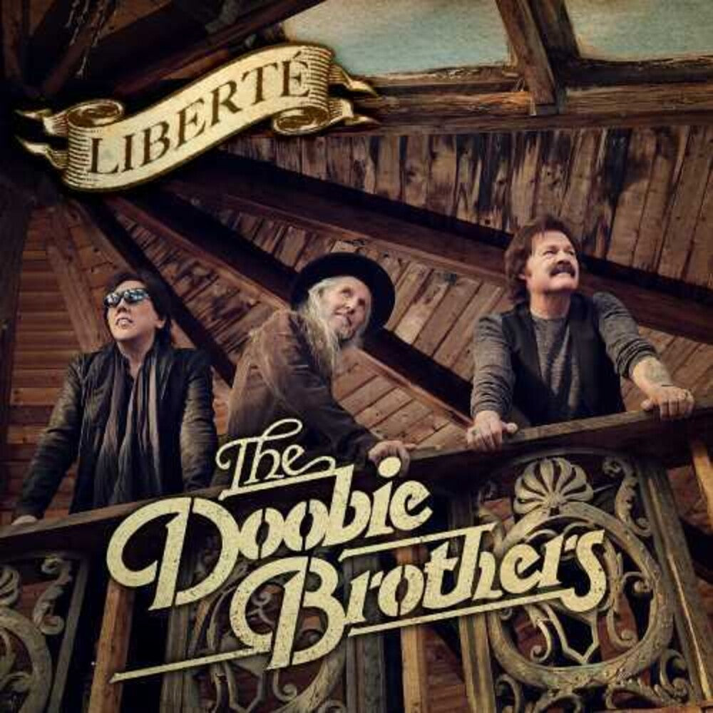 the album cover for The Doobie Brothers - Liberte