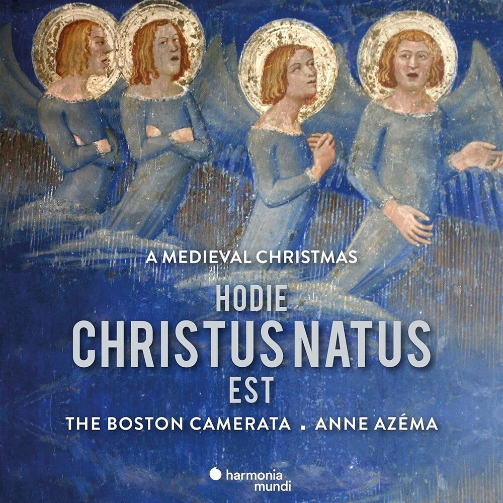 the album cover for Boston Camerata / Anne Azema - Hodie Christus Natus Est