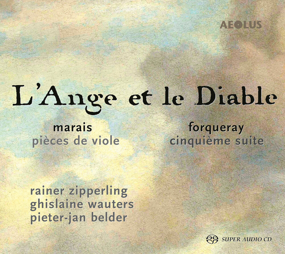 the album cover for Forqueray / Zipperling / Belder - L'ange Et Le Diable (Hybr)