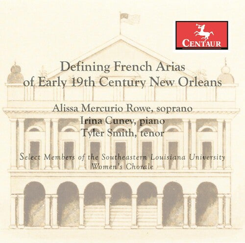 Gretry / Rowe / Smith - French Arias Of Early 19th Century New Orleans - Music CD