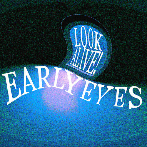 Early Eyes - Look Alive - Vinyl Record