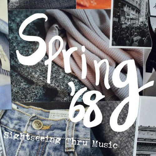 Spring '68 - Sightseeing Thru Music - Music CD