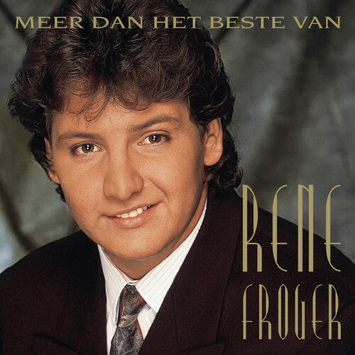 Froger,rene - Meer Dan Het Beste Van - Music CD