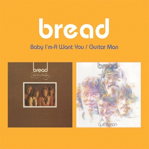 Bread - Baby I'm-a Want You / Guitar Man (2-fer) - Music CD