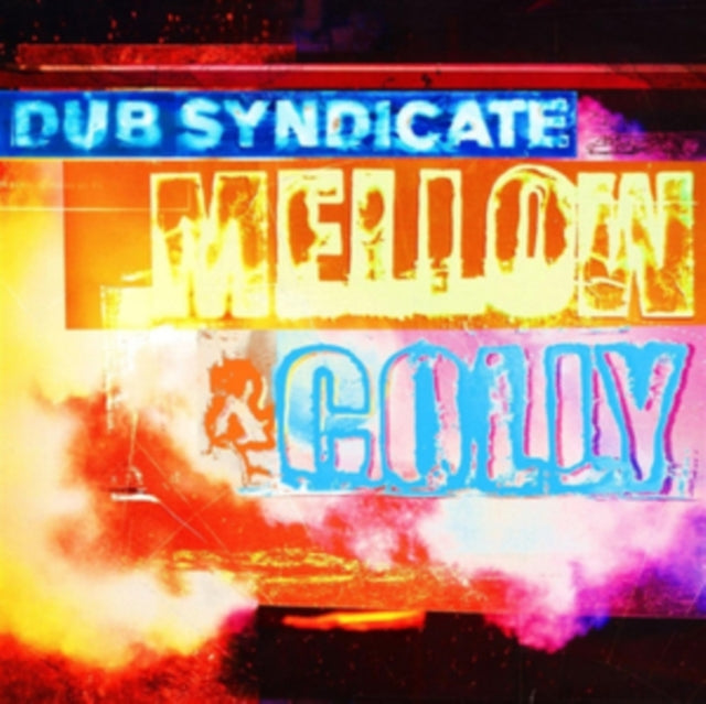 Dub Syndicate - Mellow & Colly Music CD