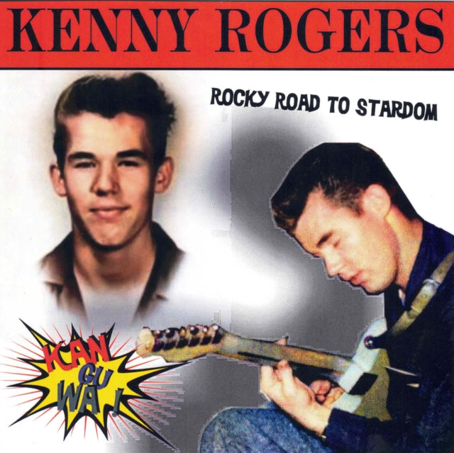 Kenny Rogers - Kan-Gu-Wa: Rocky Road To Stardom Music CD