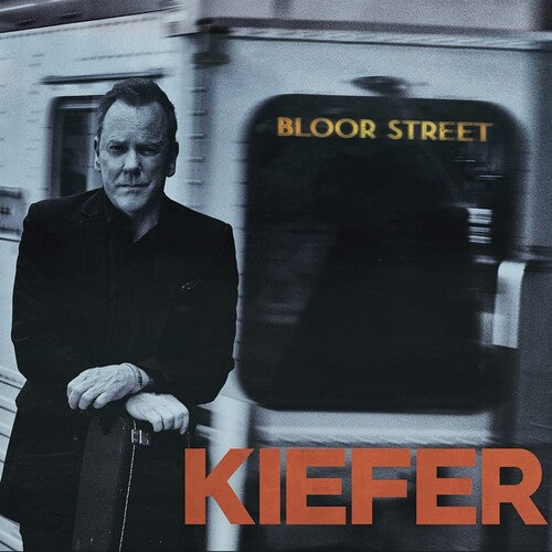Kiefer Sutherland - Bloor Street Vinyl Record