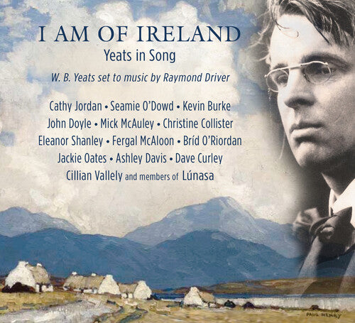 I Am Of Ireland / Yeats In Song / Various - I Am Of Ireland / Yeats In Song / Various - Music CD