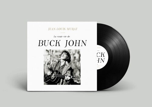 Jean-Louis Murat - La Vraie Vie De Buck John Vinyl Record