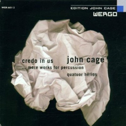 Cage / Quatuor Helios - Credo In Us / Imaginary Landscapes 1 & 3 / Inlets - Music CD