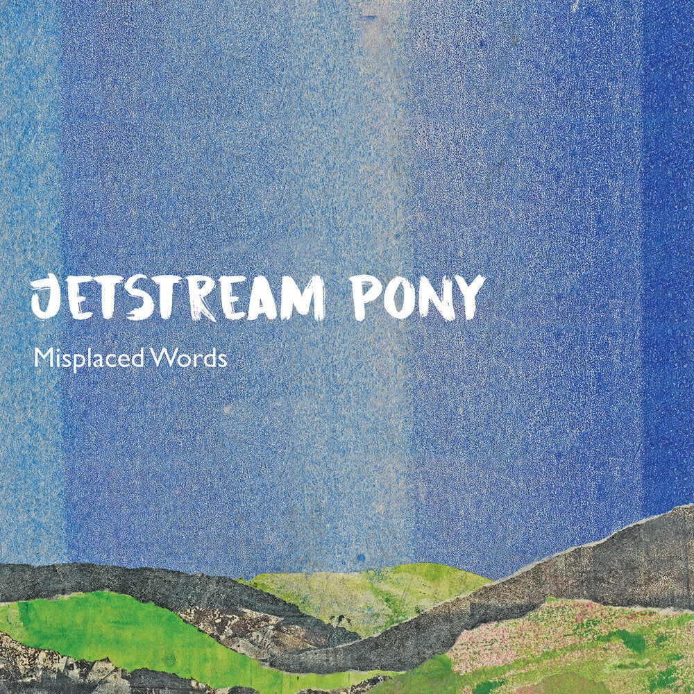 the album cover for Jetstream Pony - Misplaced Words
