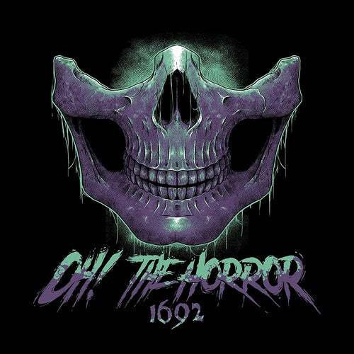 Oh! the Horror - 1692 Vinyl Record