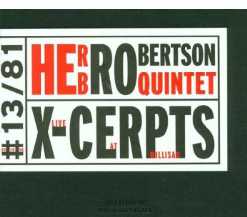 Robertson,herb - X-cerpts Live At Willisau - Music CD