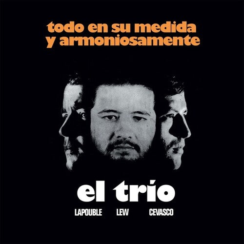 EL Trío - Todo En Su Medida Y Armoniosamente Vinyl Record
