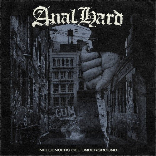 Anal Hard - Influencers Del Ungerground - Music CD