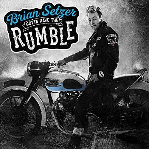 Brian Setzer - Gotta Have The Rumble Vinyl Record