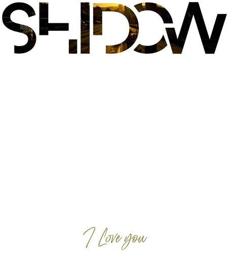 Shidow - I Love You - Vinyl Record
