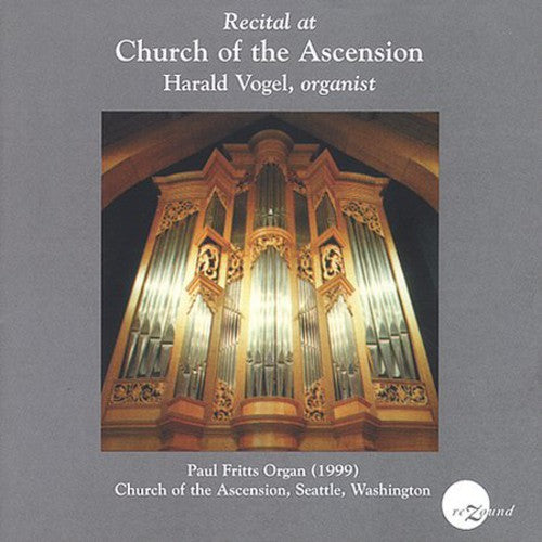 the album cover for Harald Vogel - Recital at Ascension