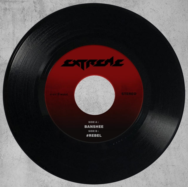 Extreme - Banshee/Rebel - 7 Inch Vinyl