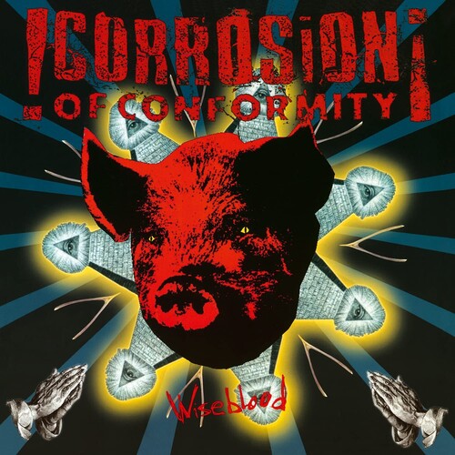 Corrosion of Conformity - Wiseblood Vinyl Record