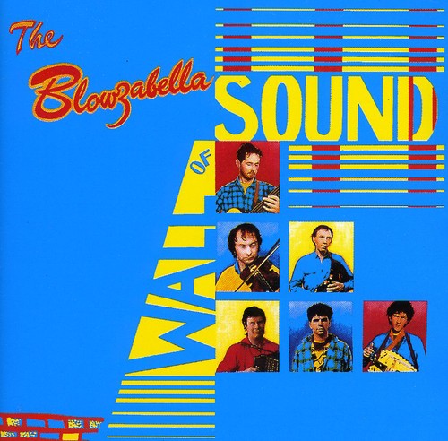 the album cover for Blowzabella - Wall of Sound