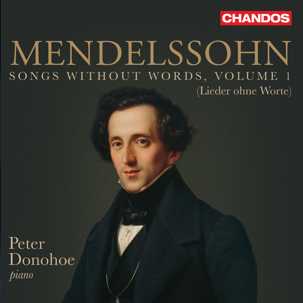 the album cover for Mendelssohn / Donohoe - Songs Without Words 1