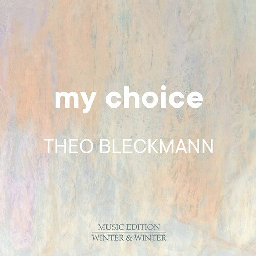 Bush / Bleckmann - My Choice - Music CD