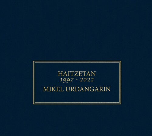 Urdangarin,mikel - Haitzetan 1997-2022 - Music CD