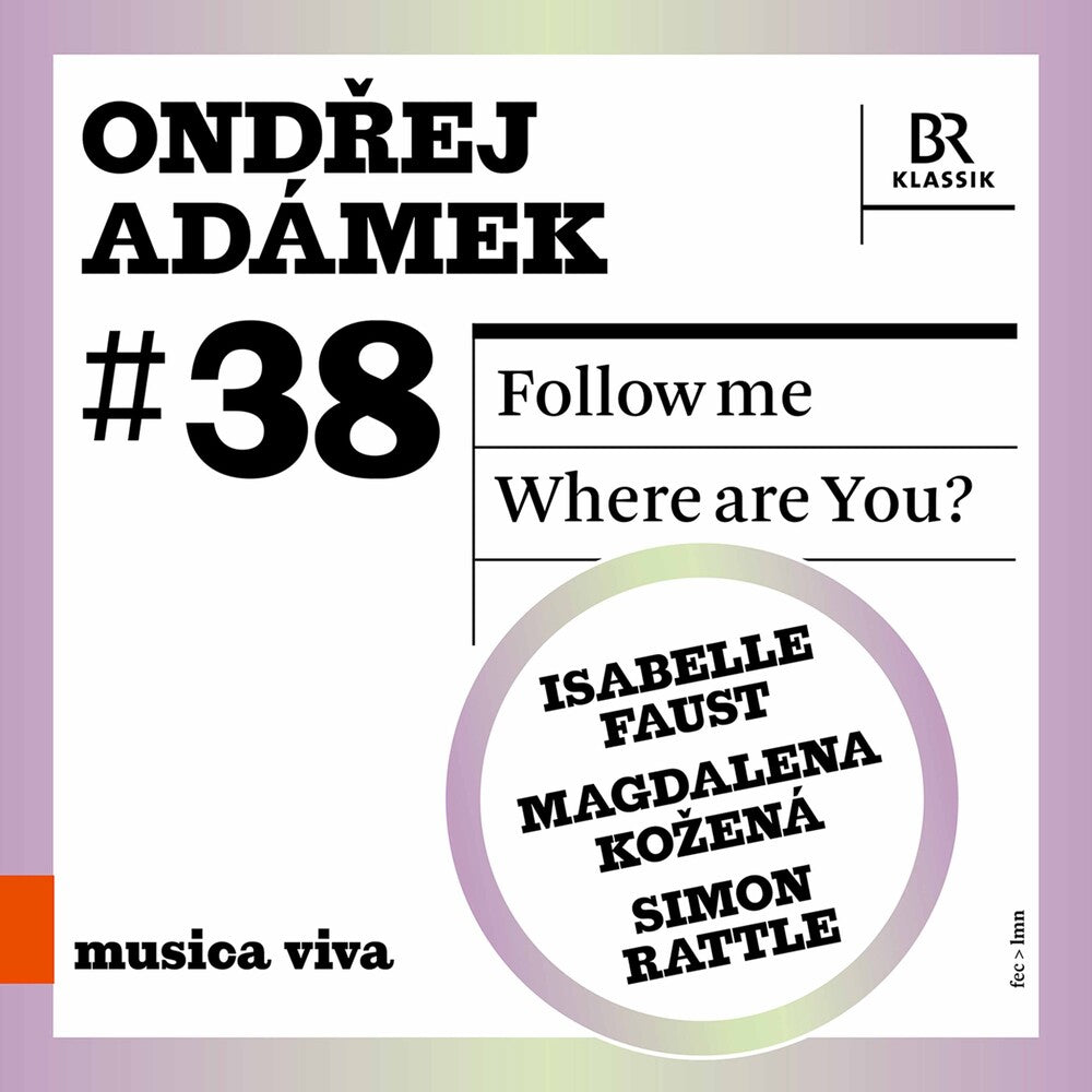 the album cover for Adamek / Faust / Rundel - Follow Me - Where Are You