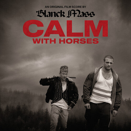 Blanck Mass - Calm With Horses (original Score) - Music CD